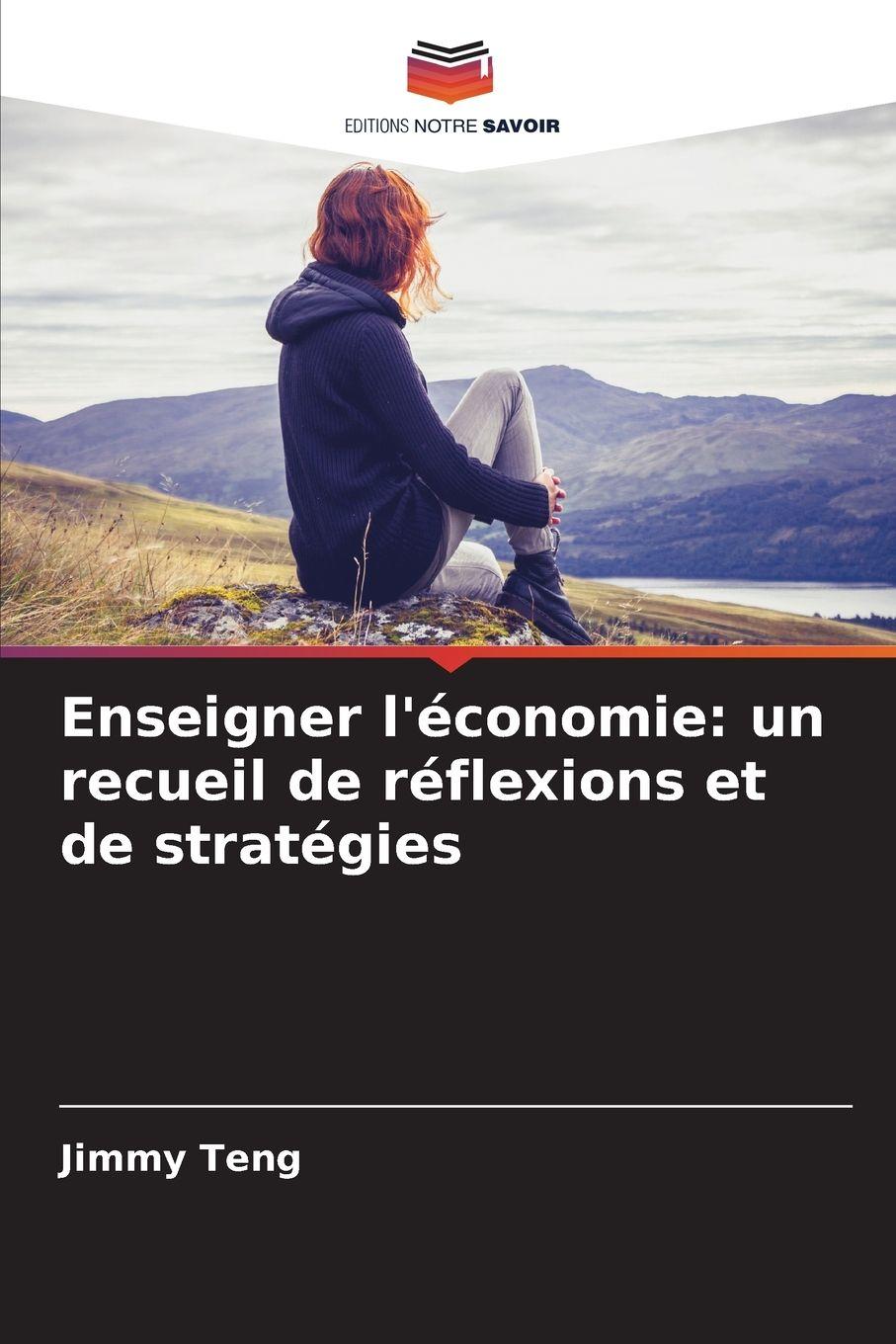 Vorderes Coverbild Enseigner l'économie: un recueil de réflexions et de stratégies