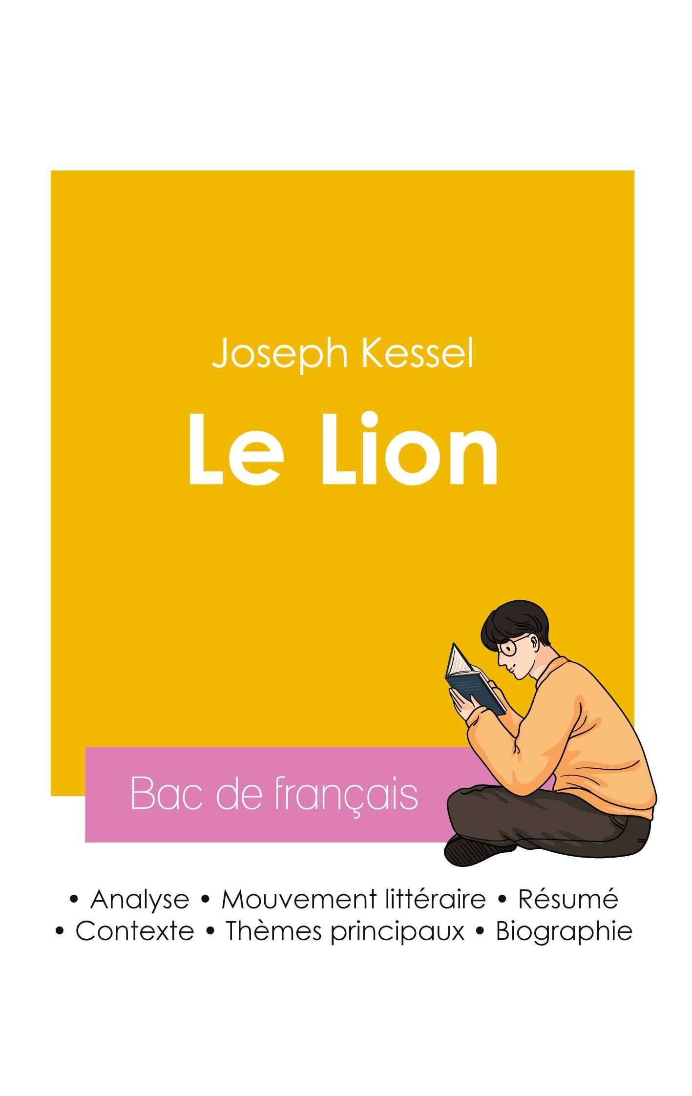 Vorderes Coverbild Réussir son Bac de français 2026 : Analyse du roman Le Lion de Joseph Kessel