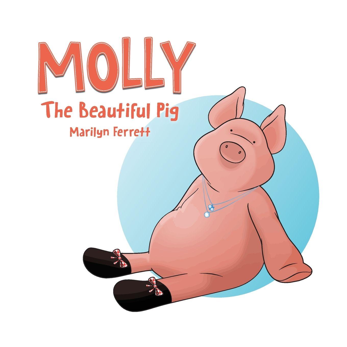 Vorderes Coverbild MOLLY The Beautiful Pig