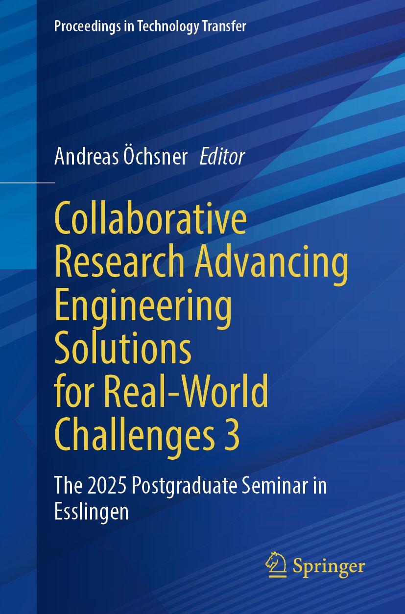 Vorderes Coverbild Collaborative Research Advancing Engineering Solutions for Real-World Challenges 3
