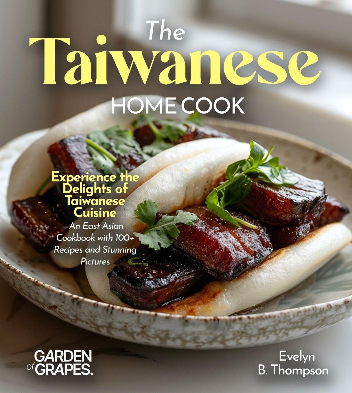 Vorderes Coverbild The Taiwanese Home Cook