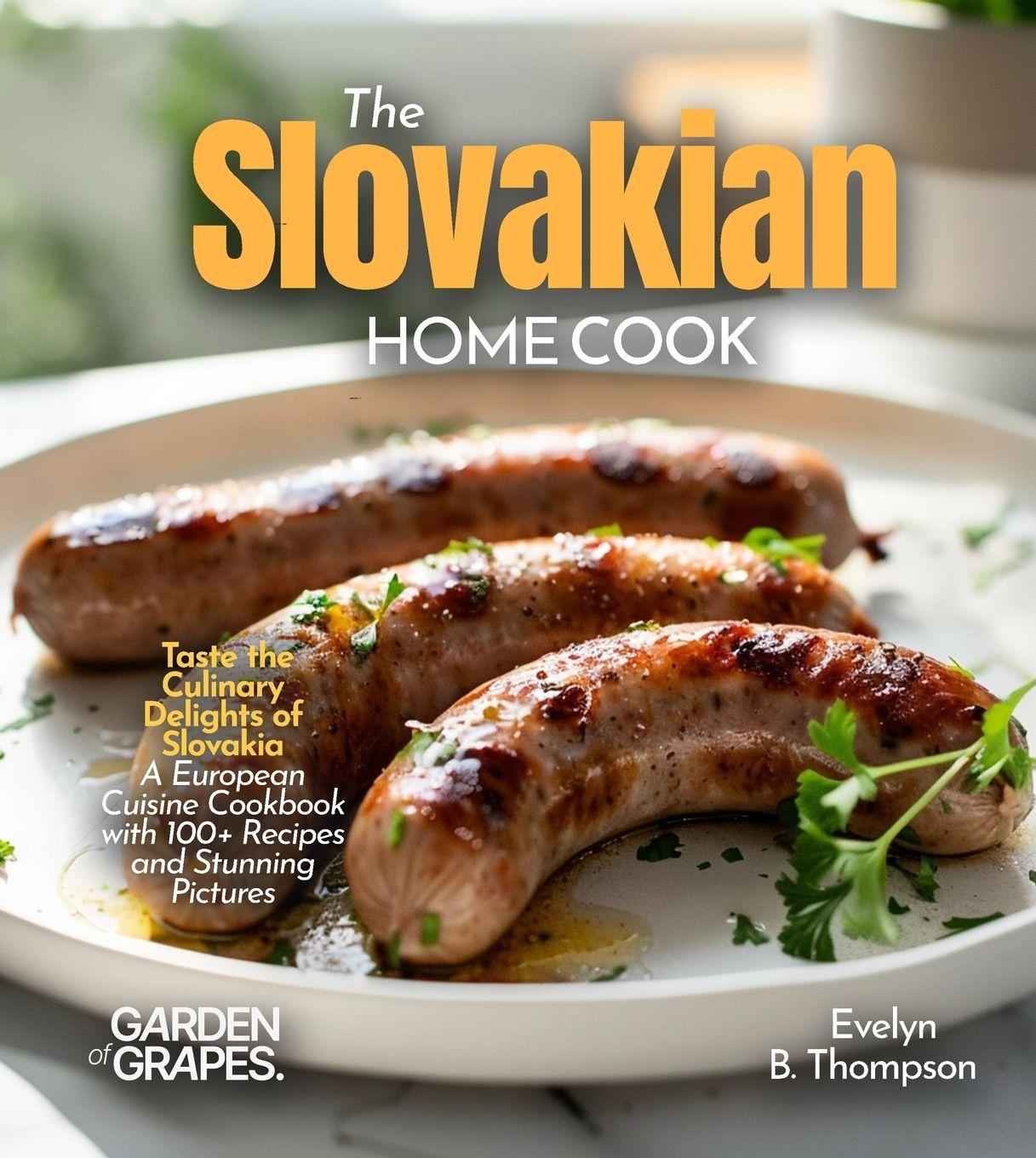 Vorderes Coverbild The Slovakian Home Cook