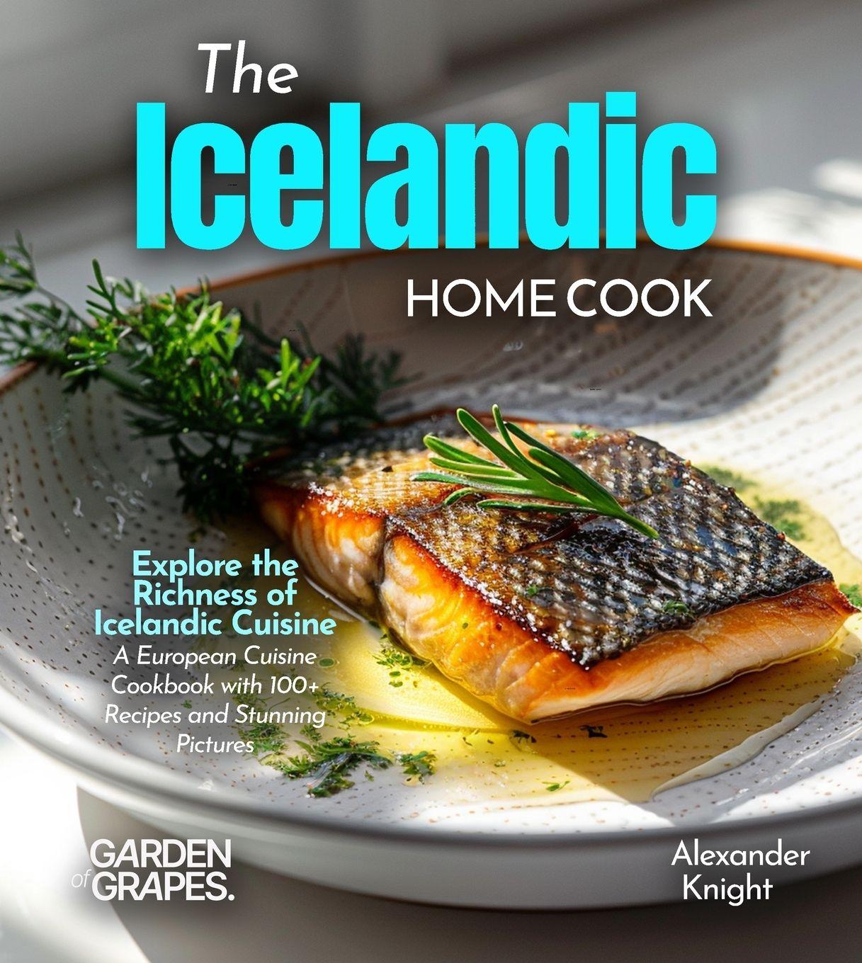 Vorderes Coverbild The Icelandic Home Cook