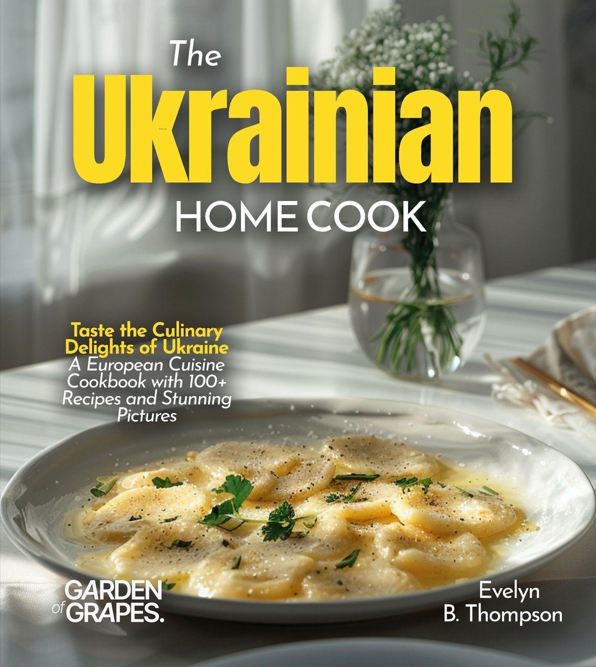 Vorderes Coverbild The Ukrainian Home Cook