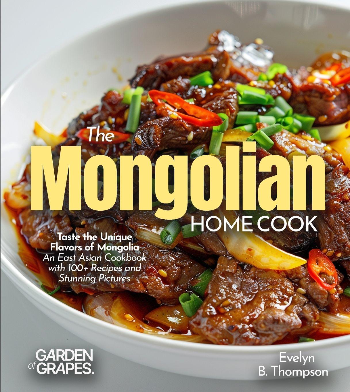 Vorderes Coverbild The Mongolian Home Cook