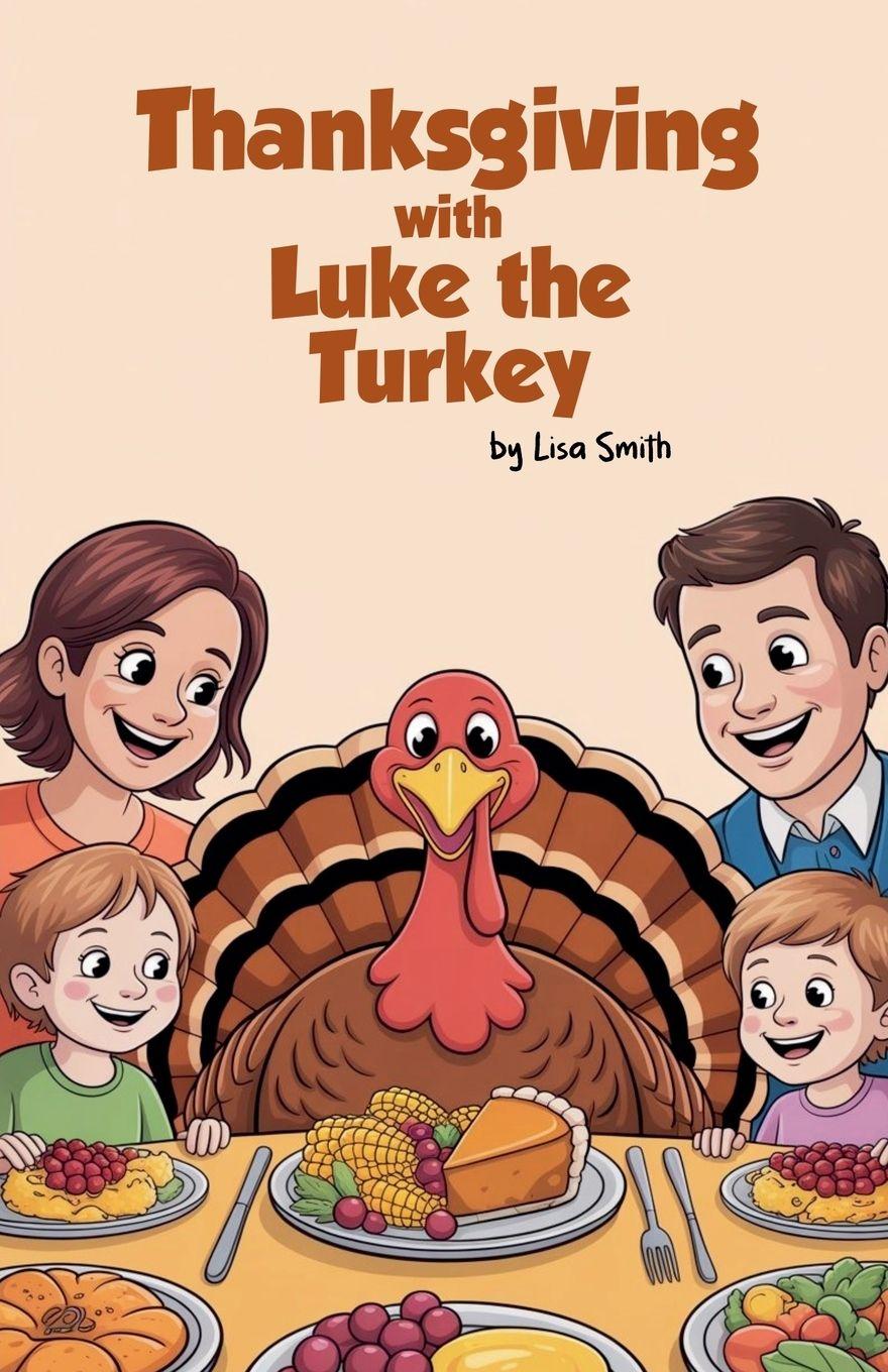 Vorderes Coverbild Thanksgiving with Luke the Turkey