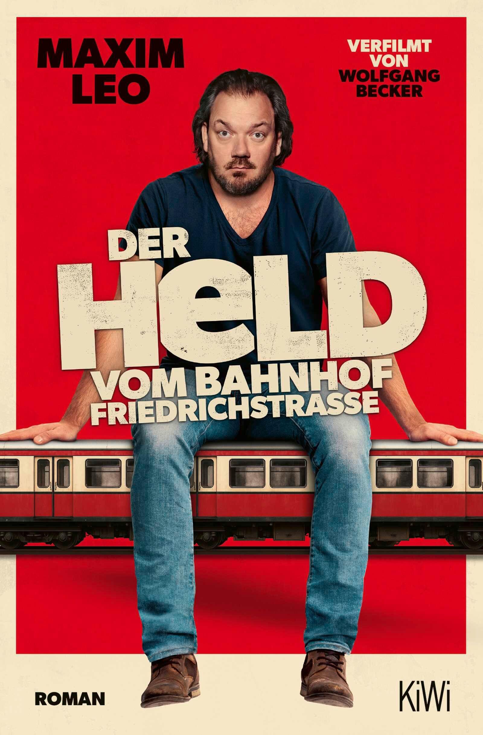 Vorderes Coverbild Der Held vom Bahnhof Friedrichstraße