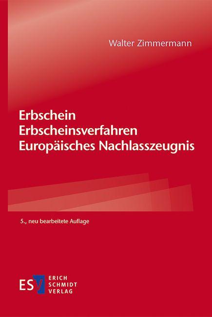 Vorderes Coverbild Erbschein - Erbscheinsverfahren - Europäisches Nachlasszeugnis