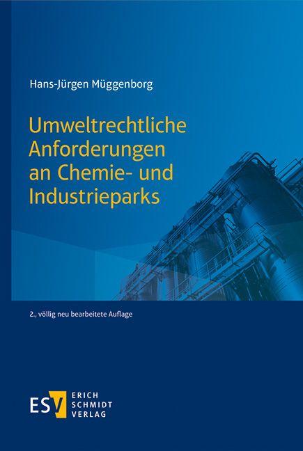 Vorderes Coverbild Umweltrechtliche Anforderungen an Chemie- und Industrieparks