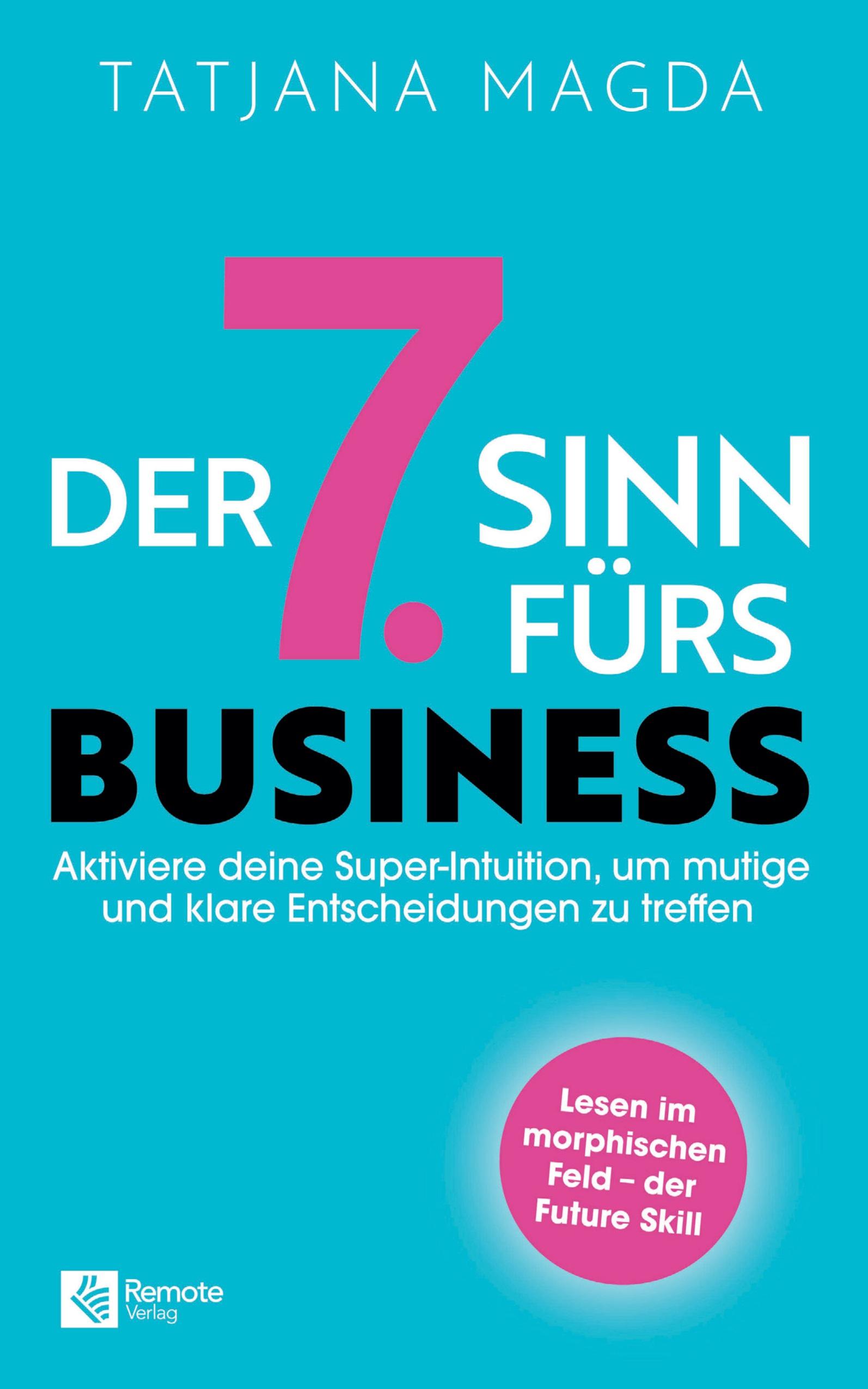 Vorderes Coverbild Der siebte Sinn fürs Business