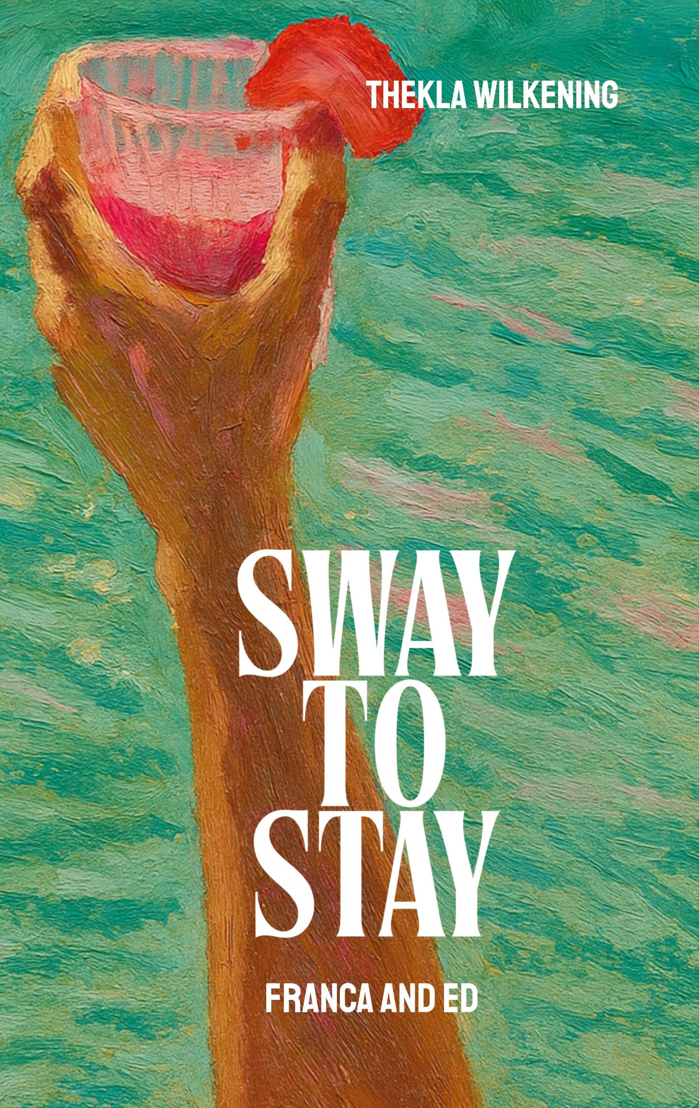 Vorderes Coverbild Sway to stay