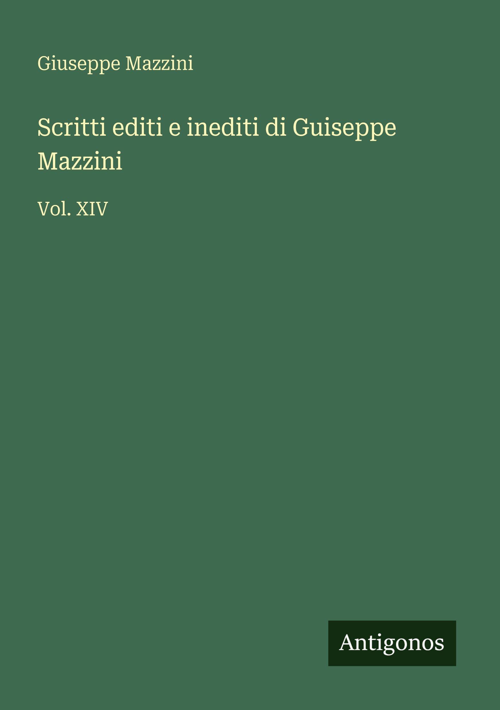 Vorderes Coverbild Scritti editi e inediti di Guiseppe Mazzini