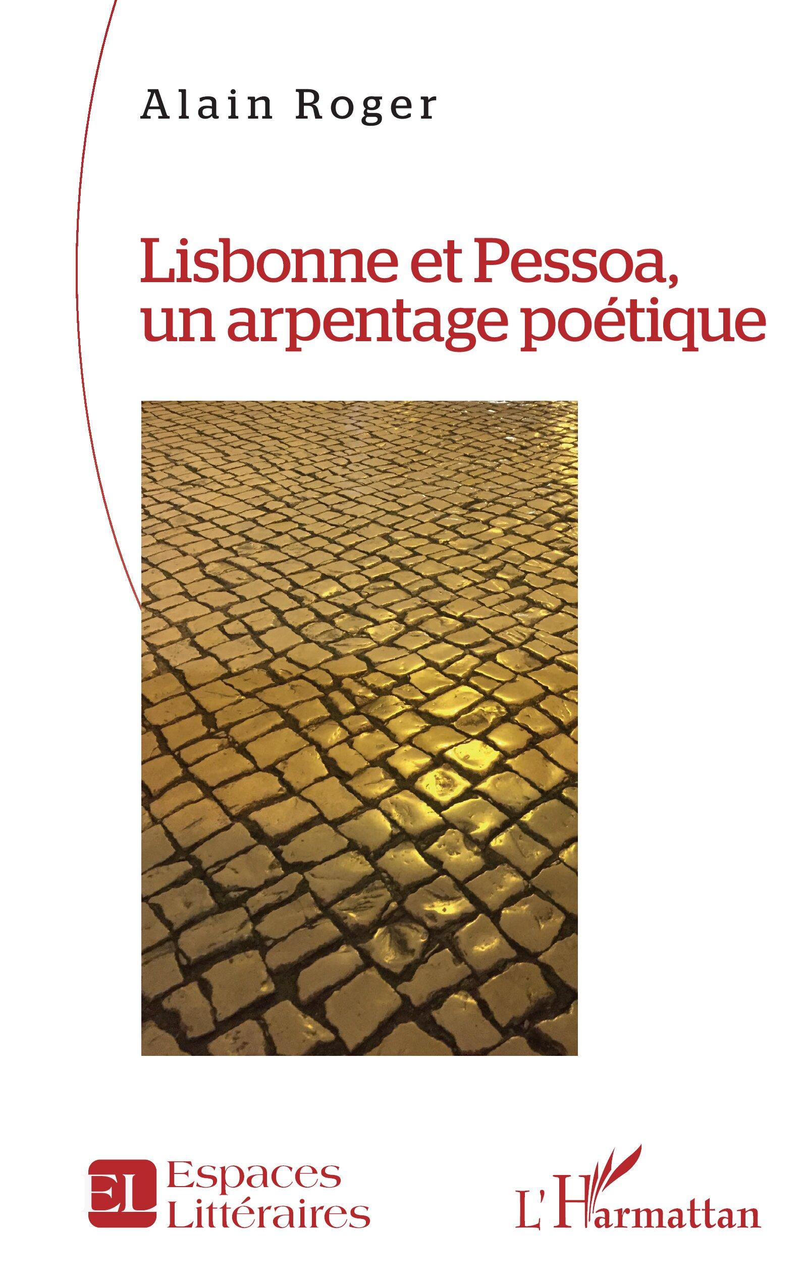 Vorderes Coverbild Lisbonne et Pessoa, un arpentage poétique