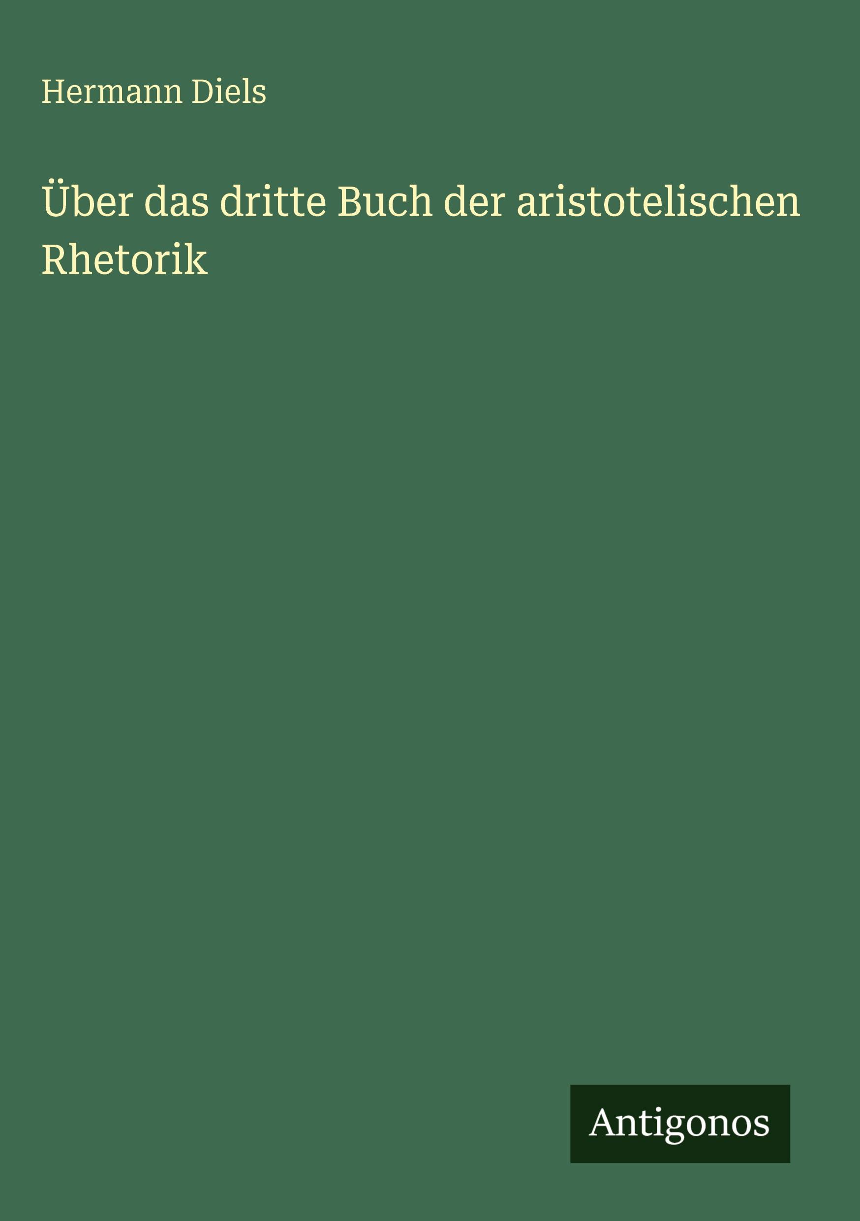 Vorderes Coverbild Über das dritte Buch der aristotelischen Rhetorik