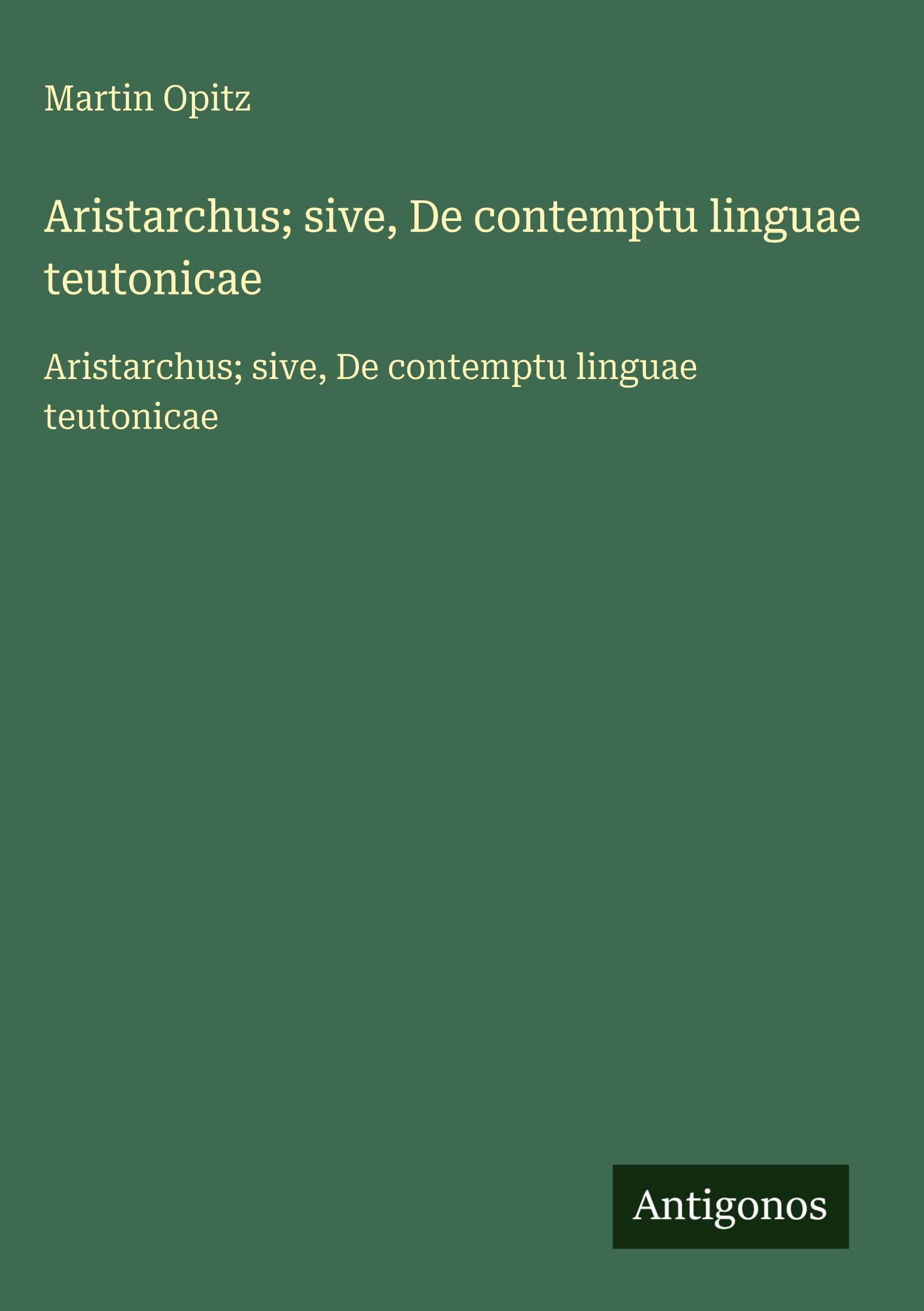 Vorderes Coverbild Aristarchus; sive, De contemptu linguae teutonicae