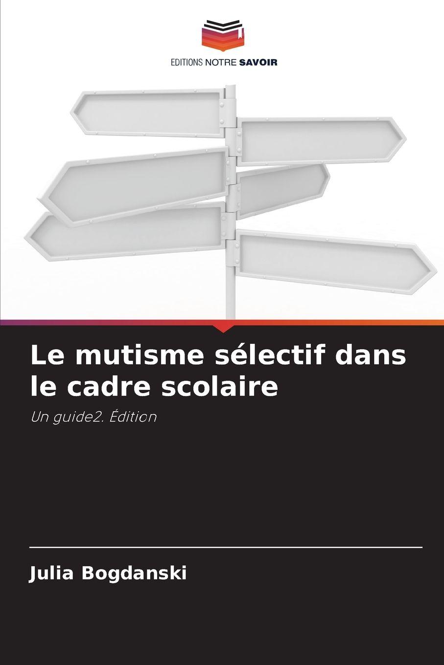 Vorderes Coverbild Le mutisme sélectif dans le cadre scolaire
