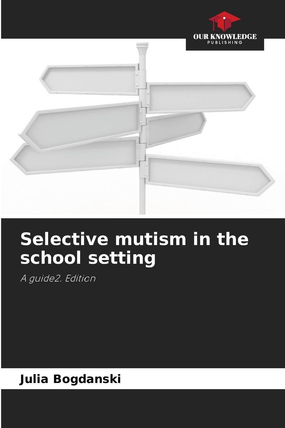 Vorderes Coverbild Selective mutism in the school setting