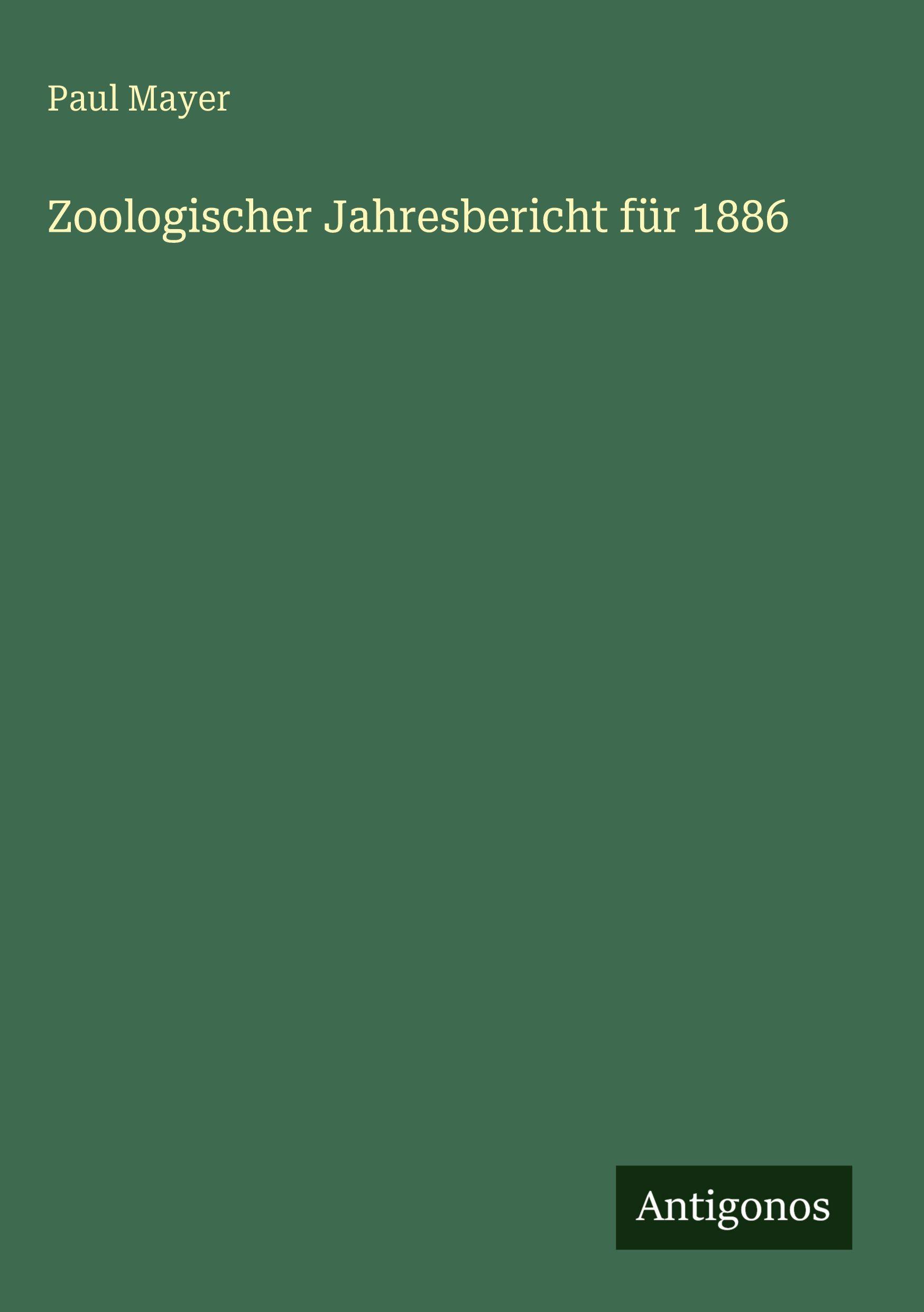 Vorderes Coverbild Zoologischer Jahresbericht für 1886