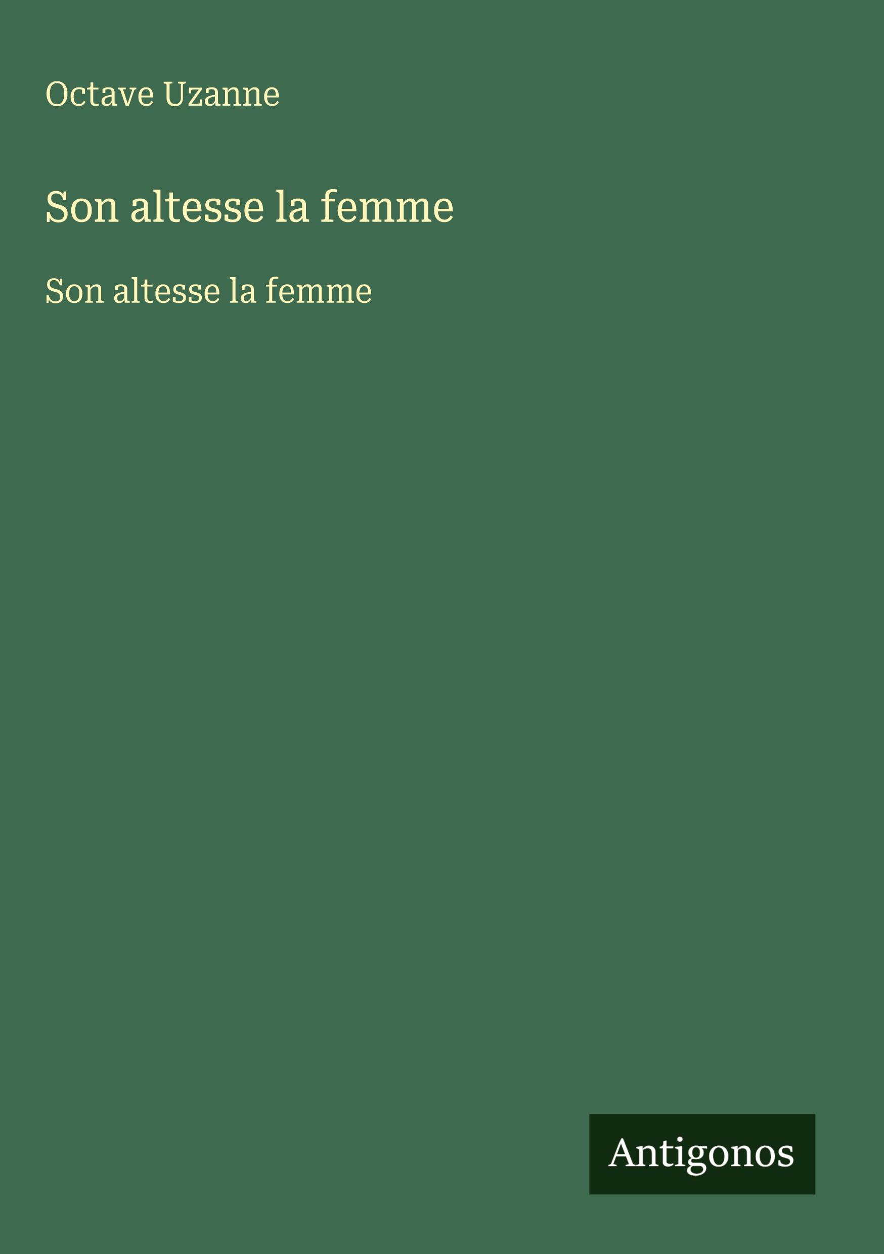 Vorderes Coverbild Son altesse la femme