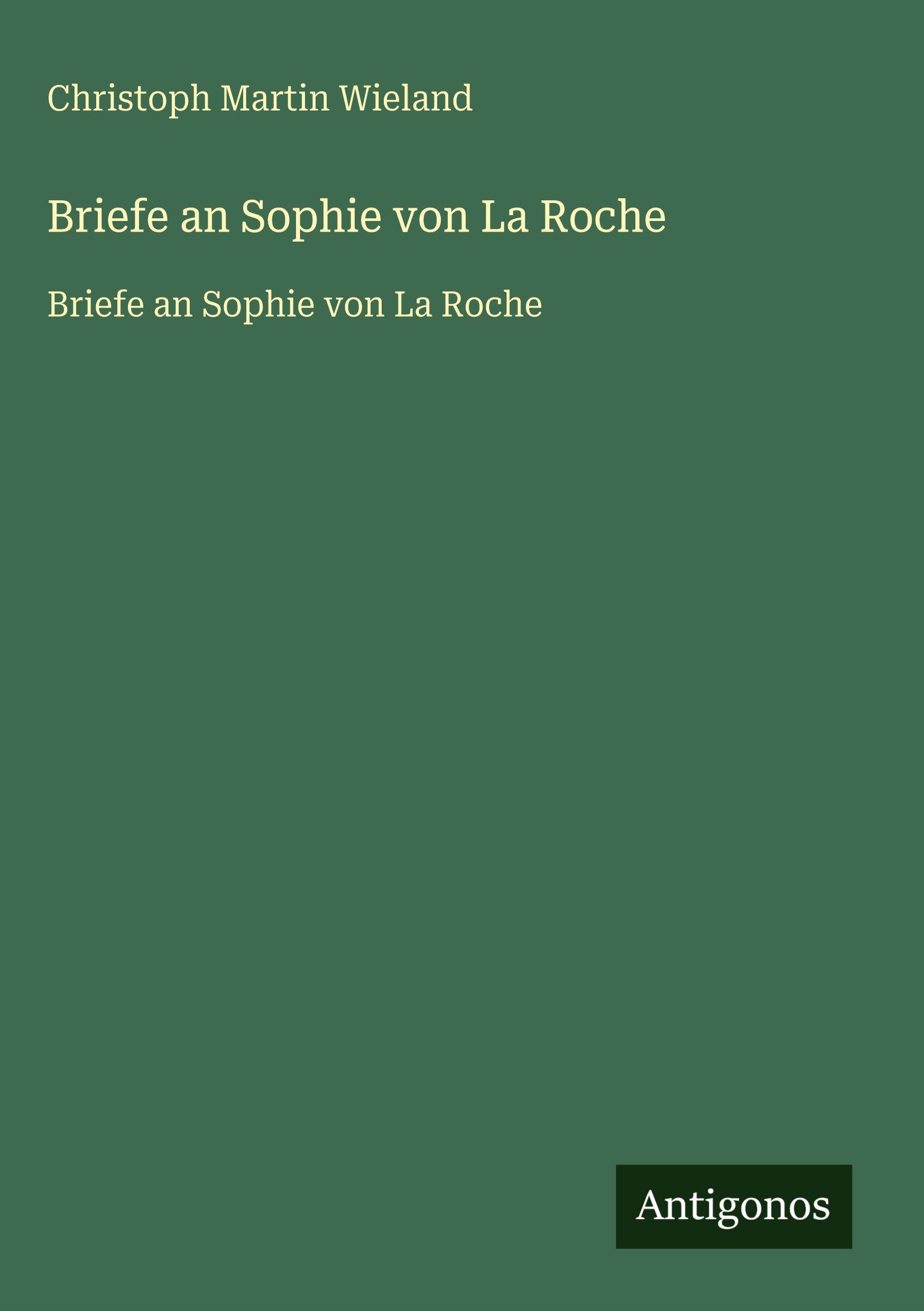 Vorderes Coverbild Briefe an Sophie von La Roche
