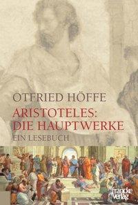 Vorderes Coverbild Aristoteles: Die Hauptwerke
