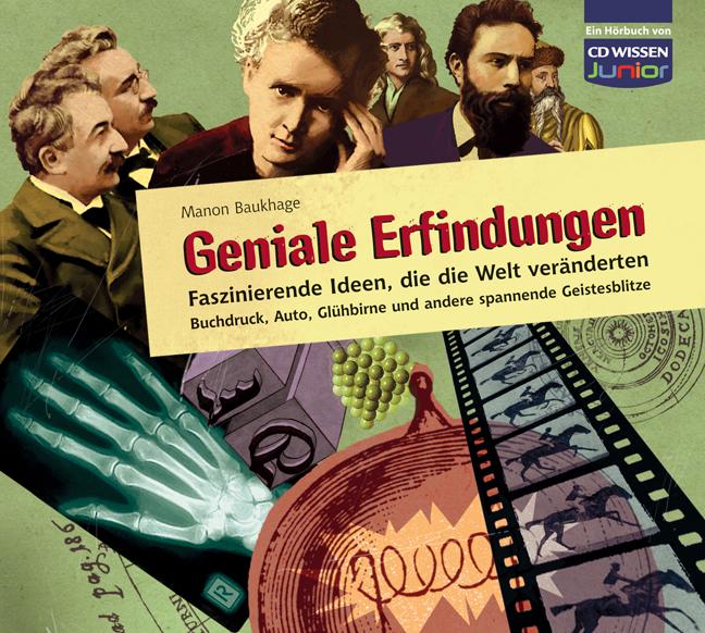 Vorderes Coverbild Geniale Erfindungen: Faszinierende Ideen, die die Welt veränderten - Buchdruck, Auto, Glühbirne und andere spannende Geistesblitze
