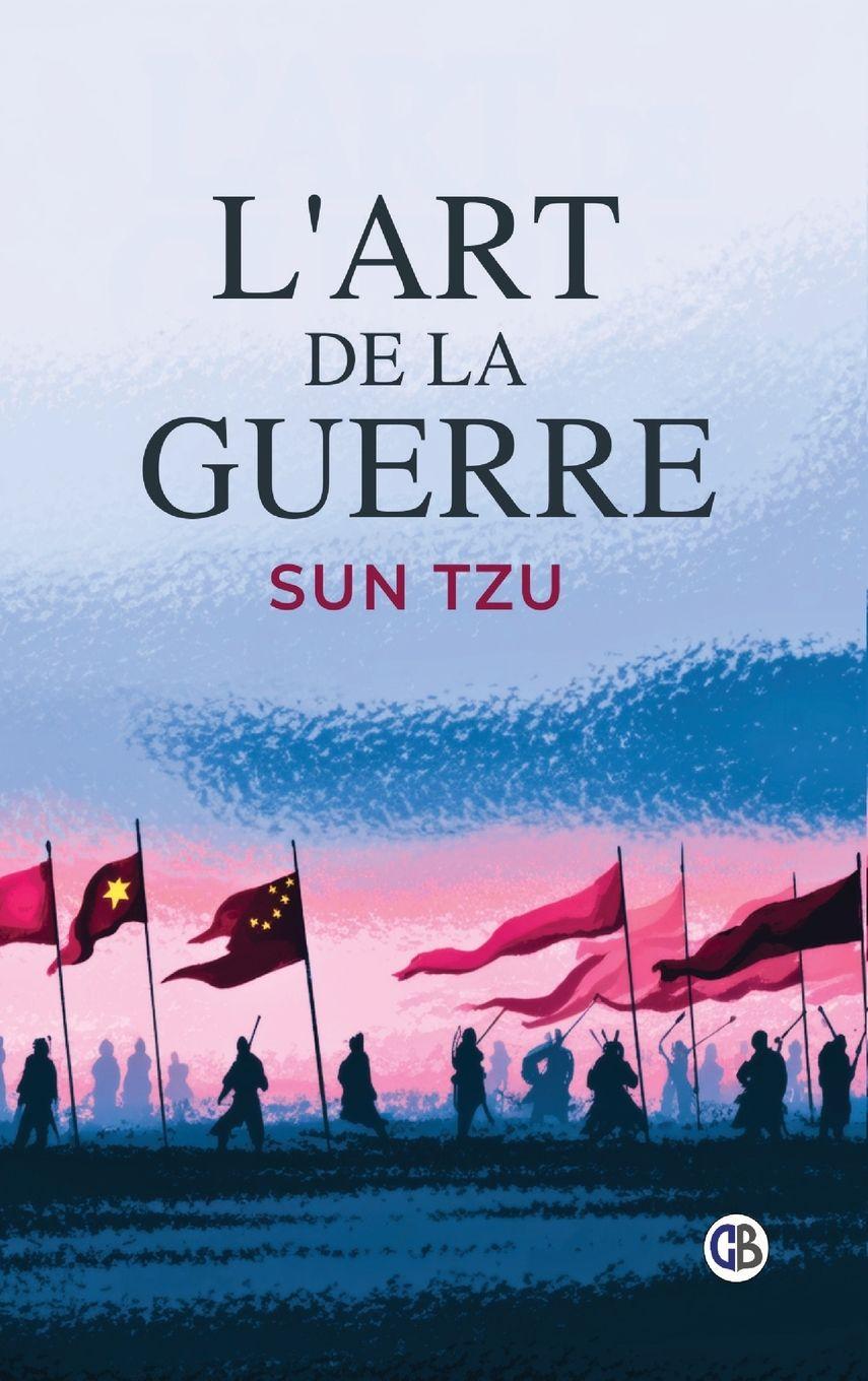 Vorderes Coverbild L'Art de la Guerre