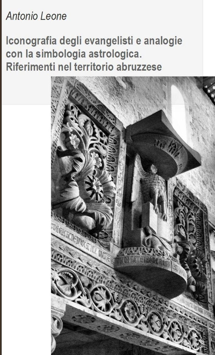 Vorderes Coverbild Iconografia degli evangelisti e analogie con la simbologia astrologica. Riferimenti nel territorio abruzzese.