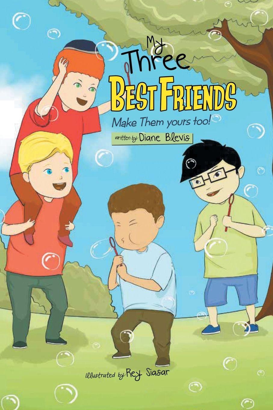 Vorderes Coverbild My Three Best Friends Make Them Yours too!