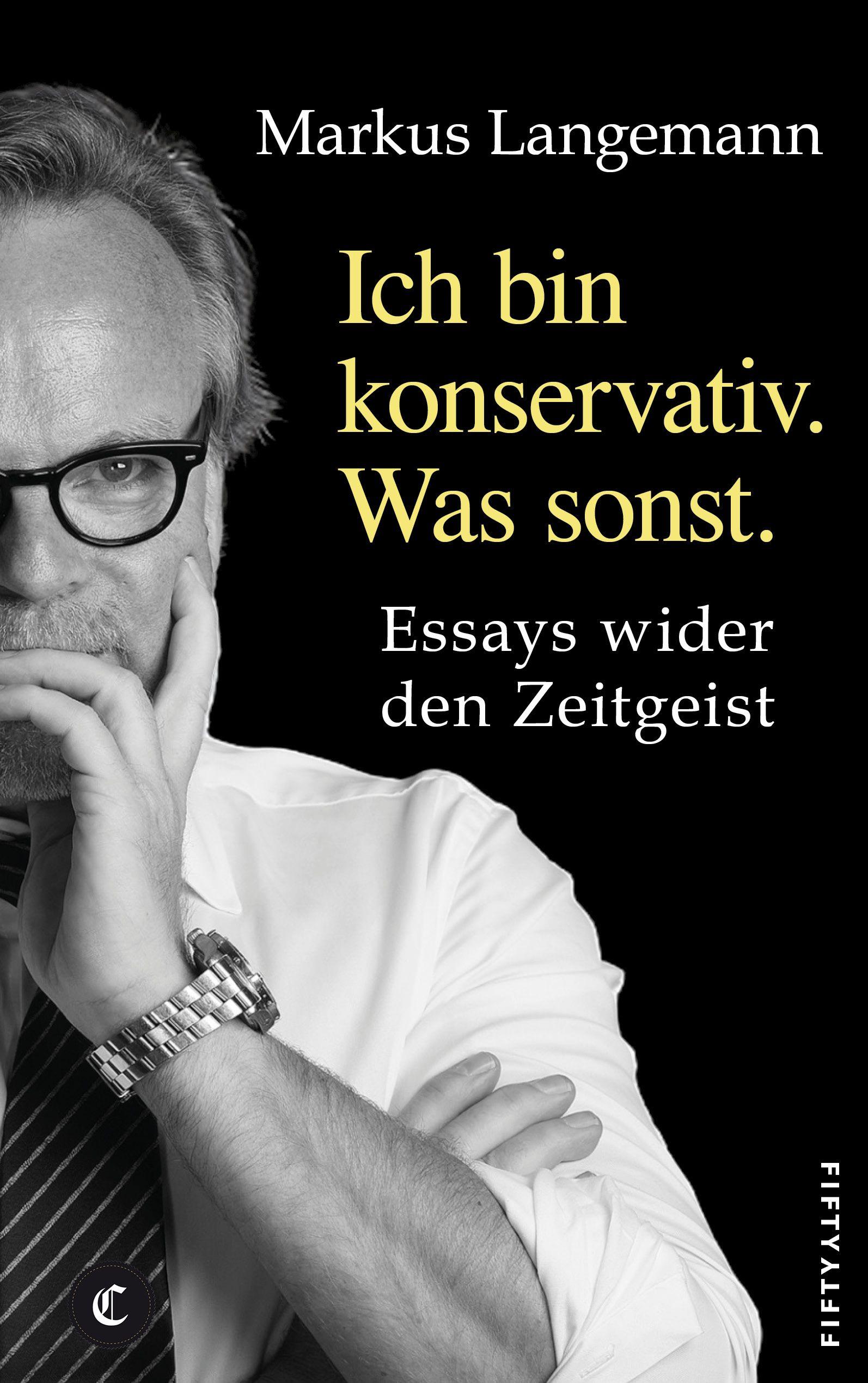 Vorderes Coverbild Ich bin konservativ. Was sonst.