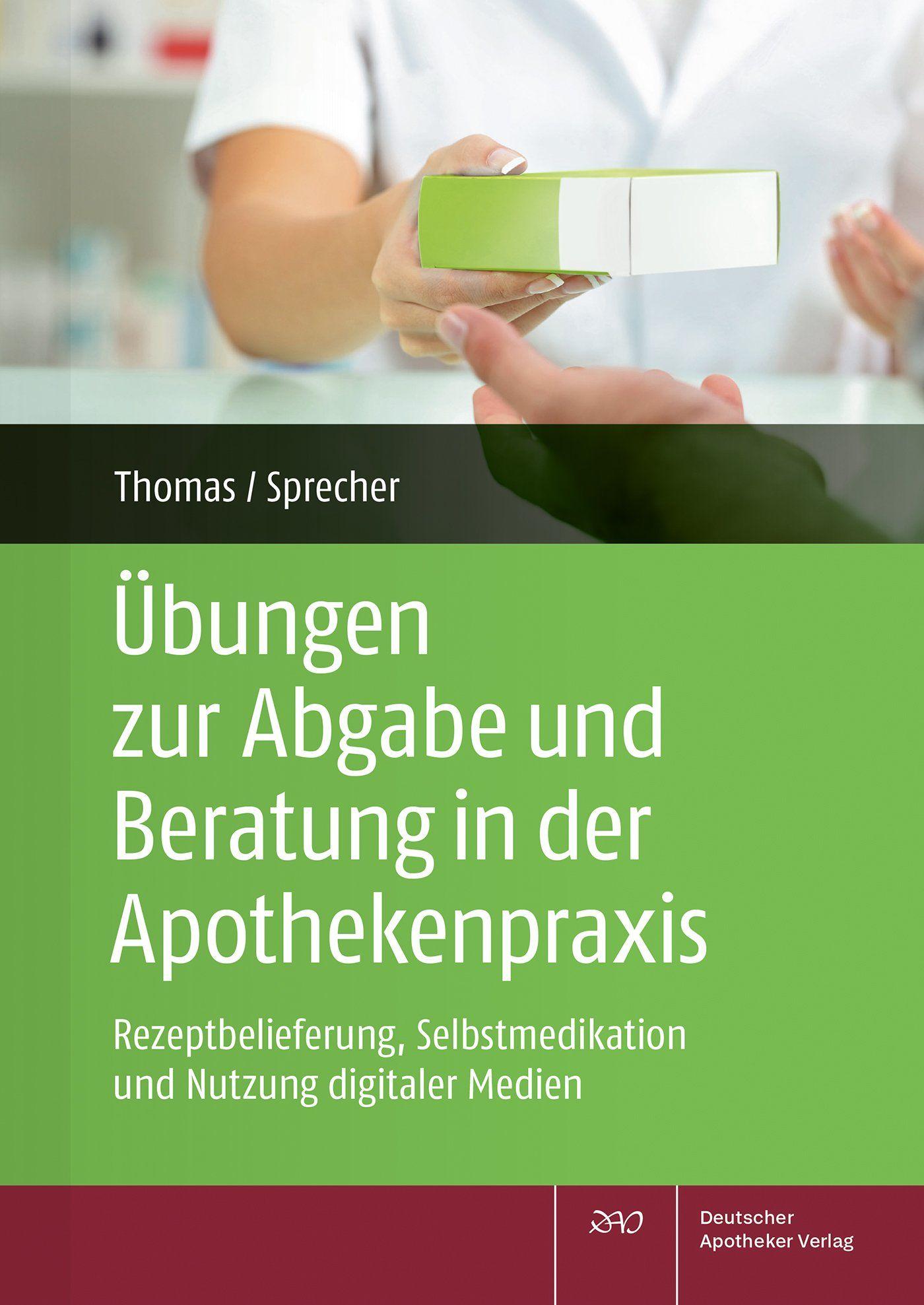 Vorderes Coverbild Übungen zur Abgabe und Beratung in der Apothekenpraxis