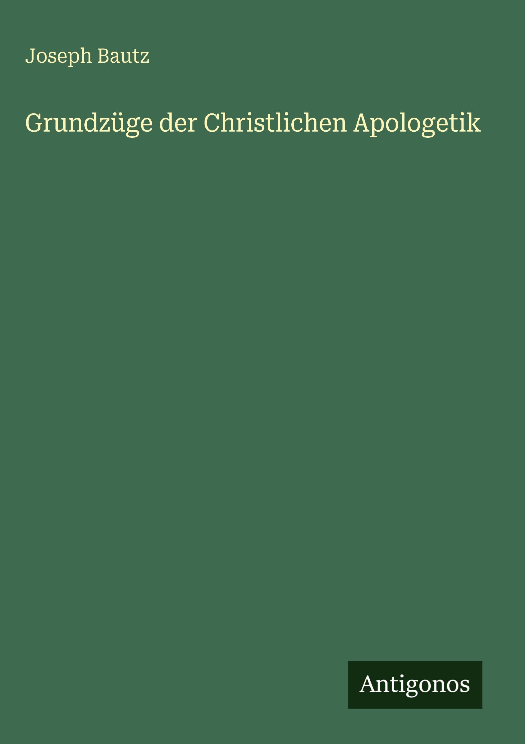 Vorderes Coverbild Grundzüge der Christlichen Apologetik