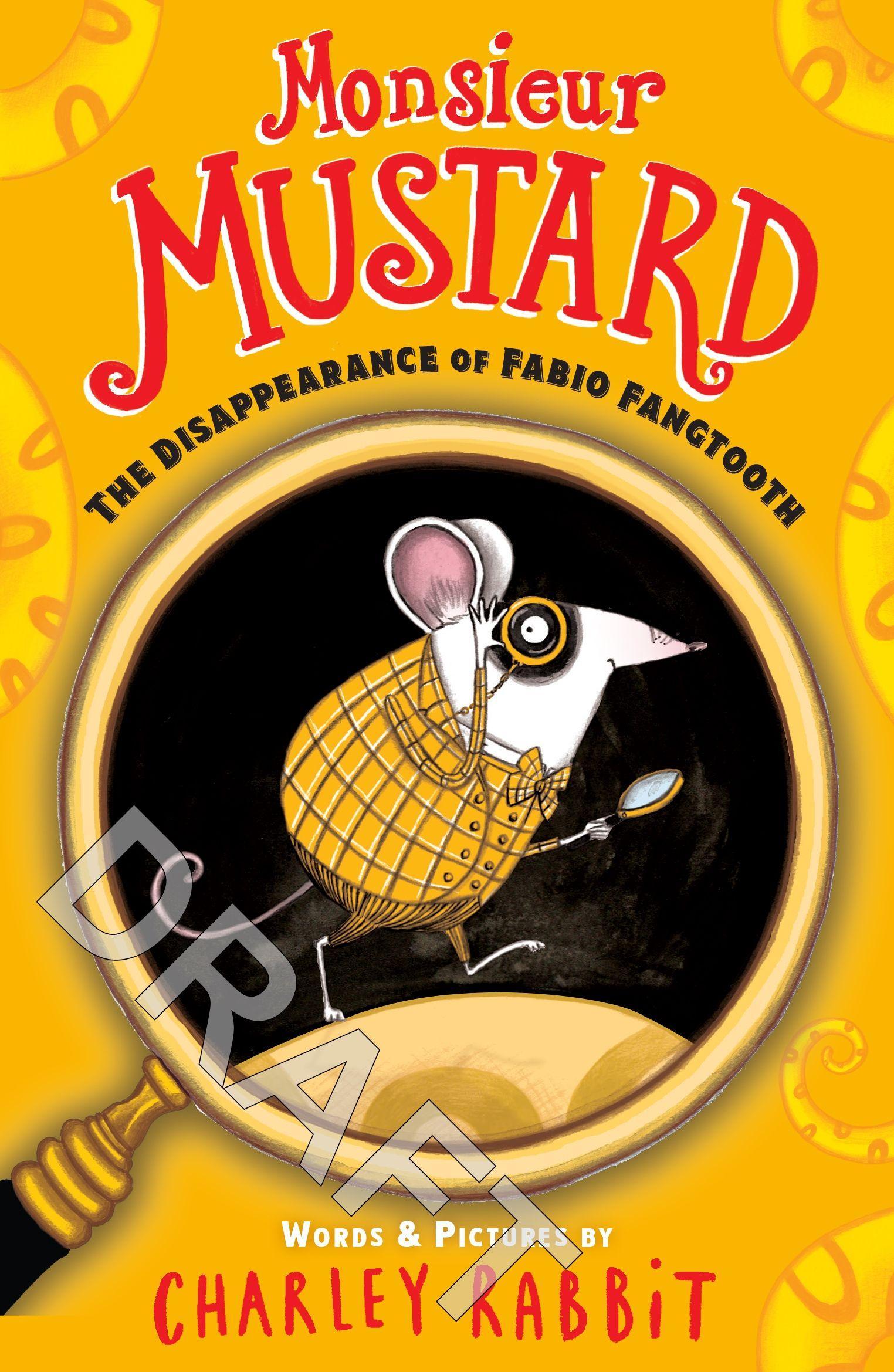 Vorderes Coverbild Monsieur Mustard 01. Disappearance of Fabio Fangtooth