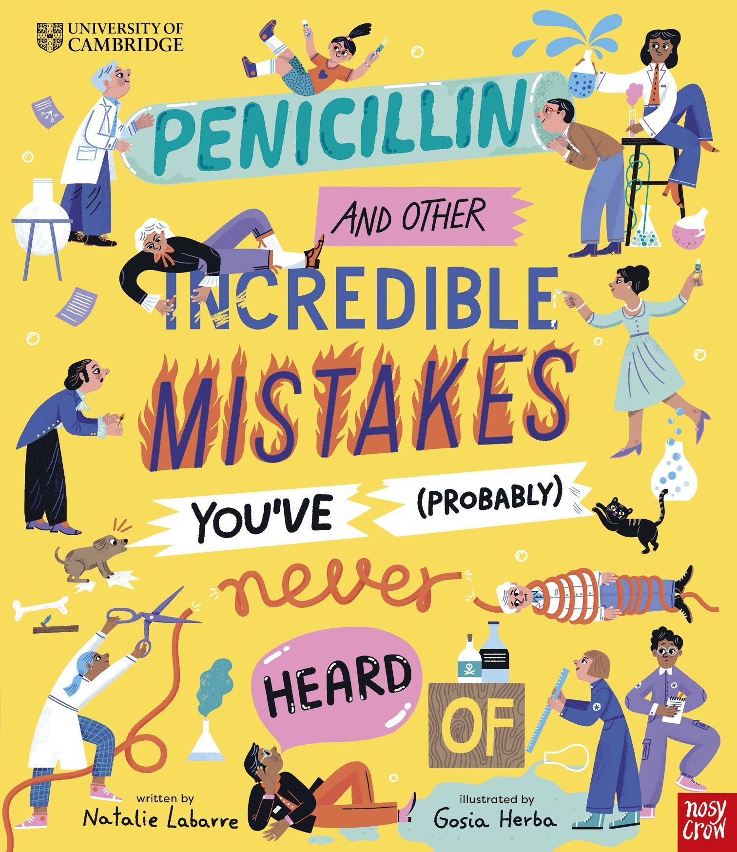 Vorderes Coverbild University of Cambridge: Penicillin and Other Incredible Mistakes You've (Probably) Never Heard Of