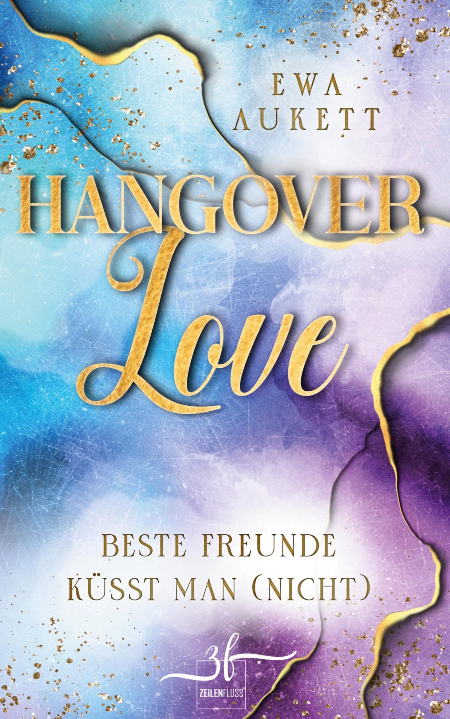 Vorderes Coverbild Hangover Love - Beste Freunde küsst man (nicht)