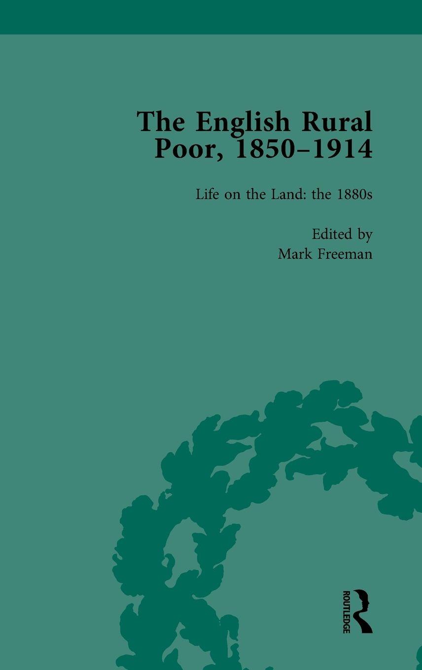 Vorderes Coverbild The English Rural Poor, 1850-1914 Vol 3