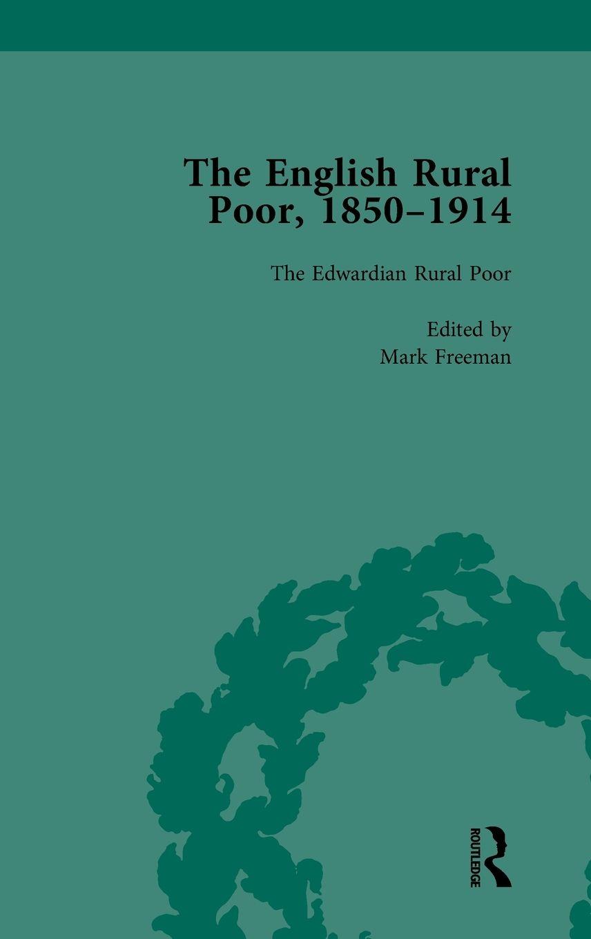 Vorderes Coverbild The English Rural Poor, 1850-1914 Vol 5
