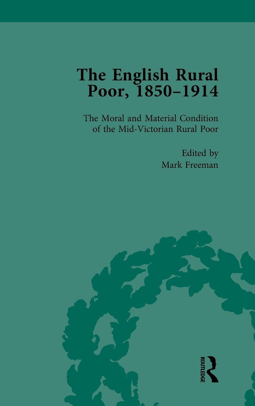 Vorderes Coverbild The English Rural Poor, 1850-1914 Vol 1