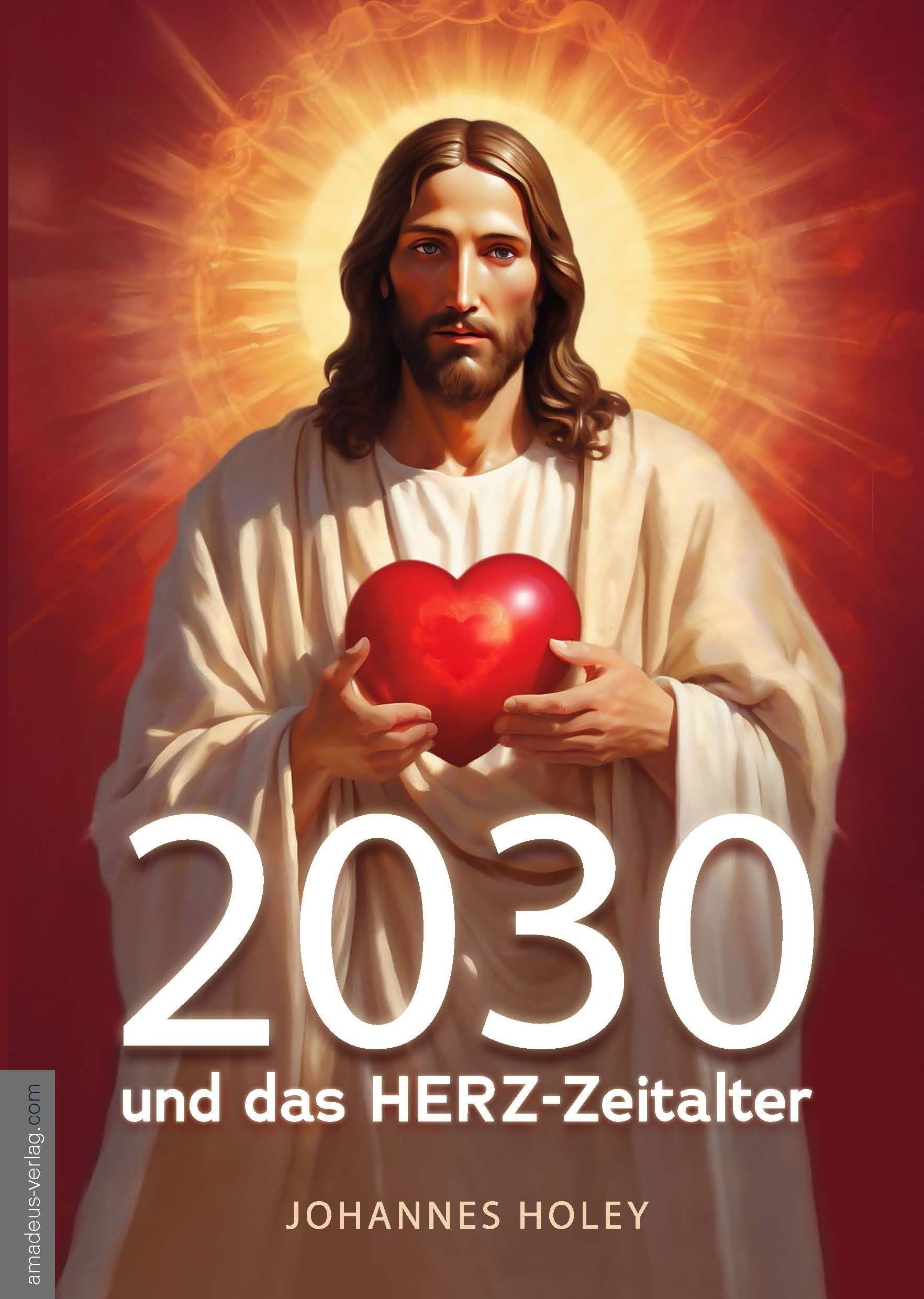 Vorderes Coverbild 2030 und das HERZ-Zeitalter