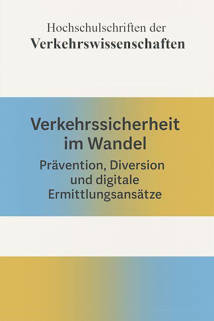 Vorderes Coverbild Verkehrssicherheit im Wandel