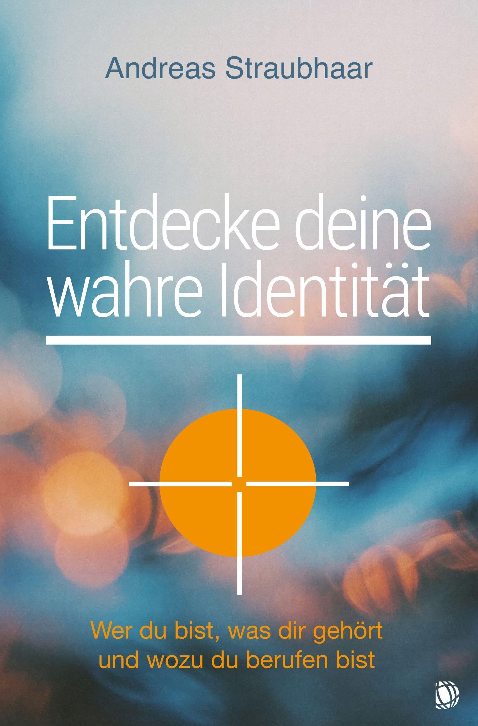 Vorderes Coverbild Entdecke deine wahre Identität!