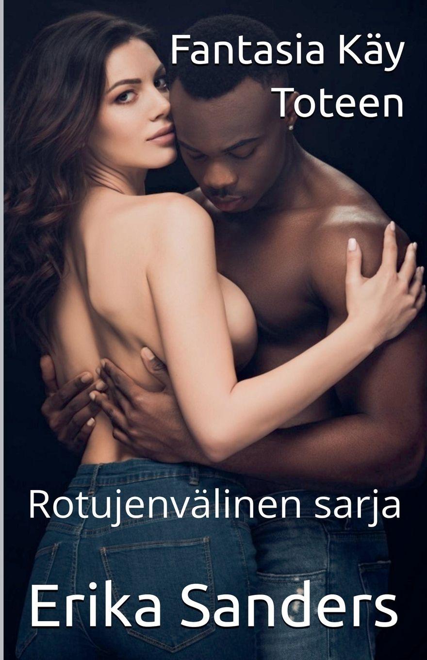 Vorderes Coverbild Fantasia Käy Toteen (Rotujenvälinen sarja)