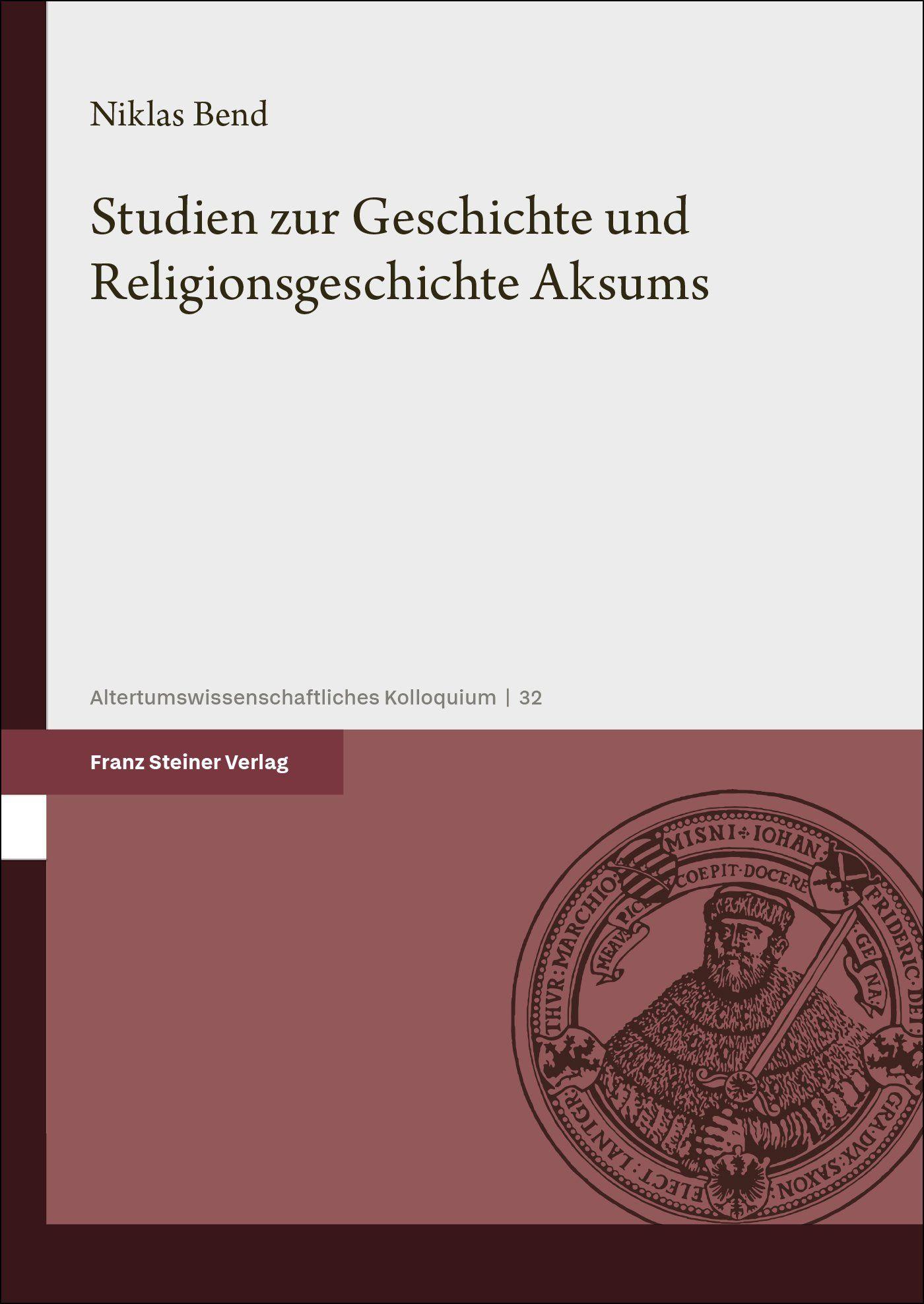 Vorderes Coverbild Studien zur Geschichte und Religionsgeschichte Aksums