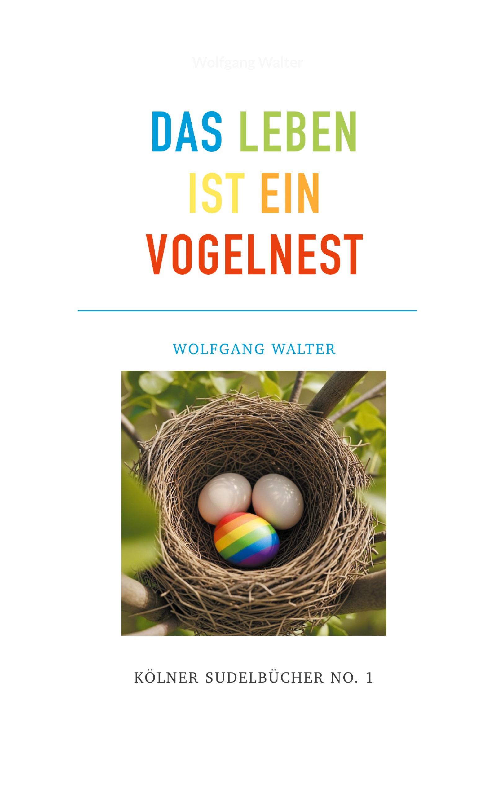 Vorderes Coverbild Das Leben ist ein Vogelnest