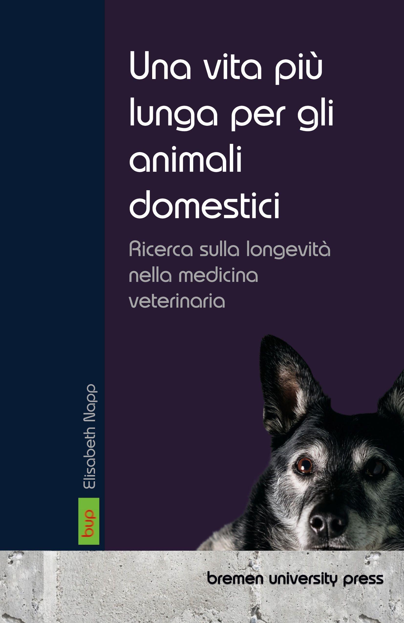 Vorderes Coverbild Una vita più lunga per gli animali domestici