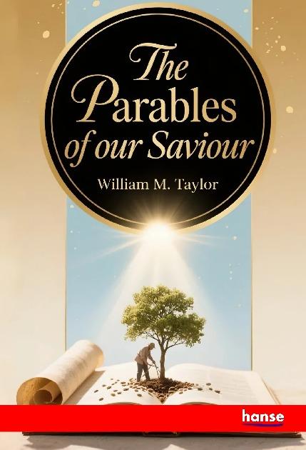 Vorderes Coverbild The Parables of our Saviour
