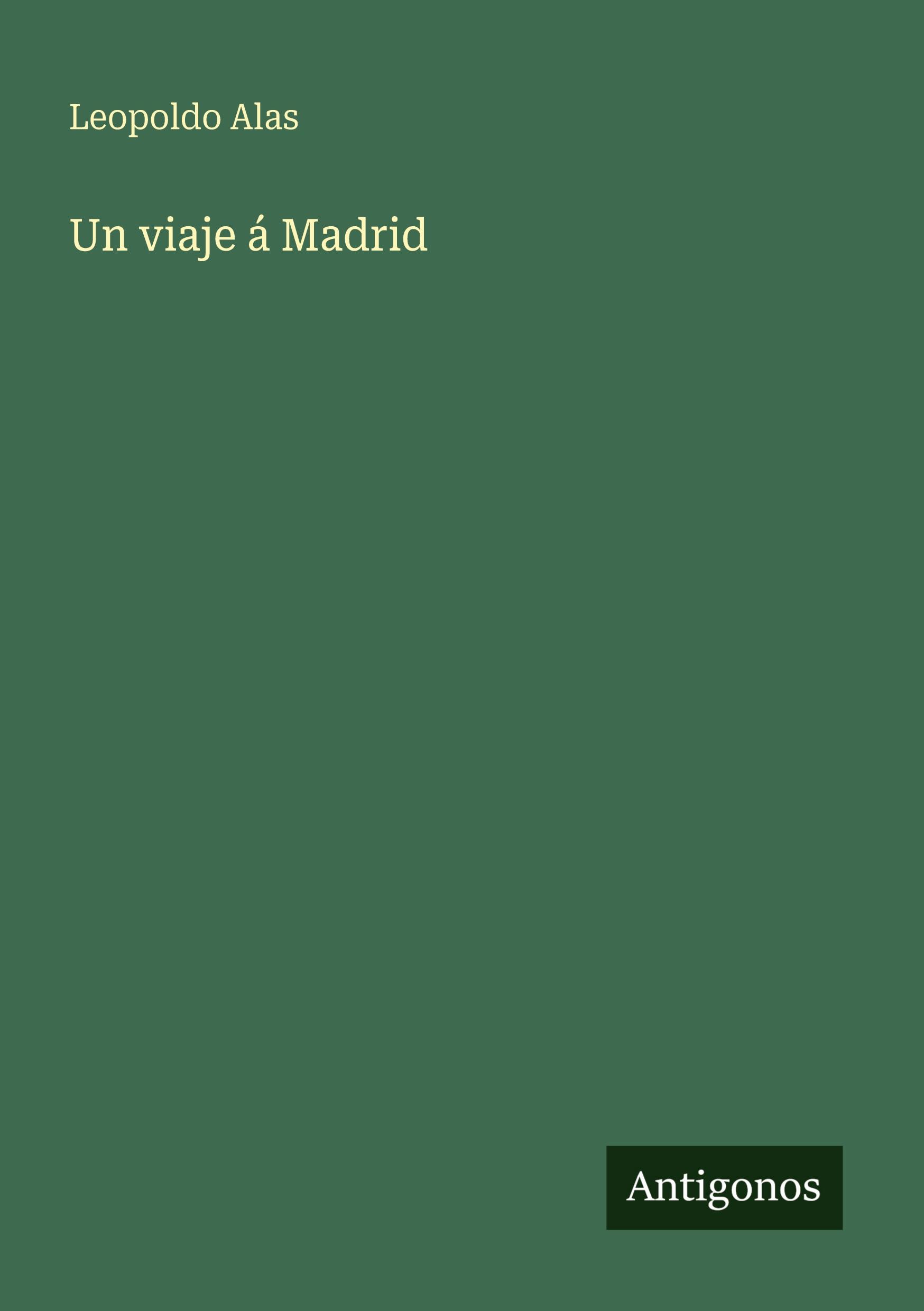 Vorderes Coverbild Un viaje á Madrid