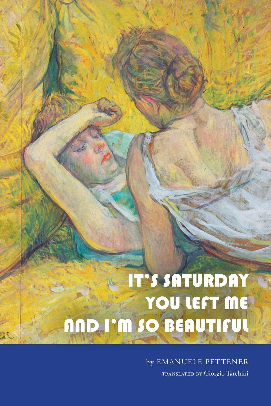 Vorderes Coverbild It's Saturday You Left Me and I'm So Beautiful