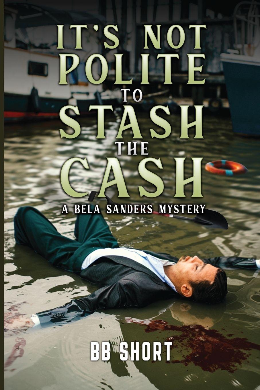 Vorderes Coverbild It's Not Polite to Stash the Cash