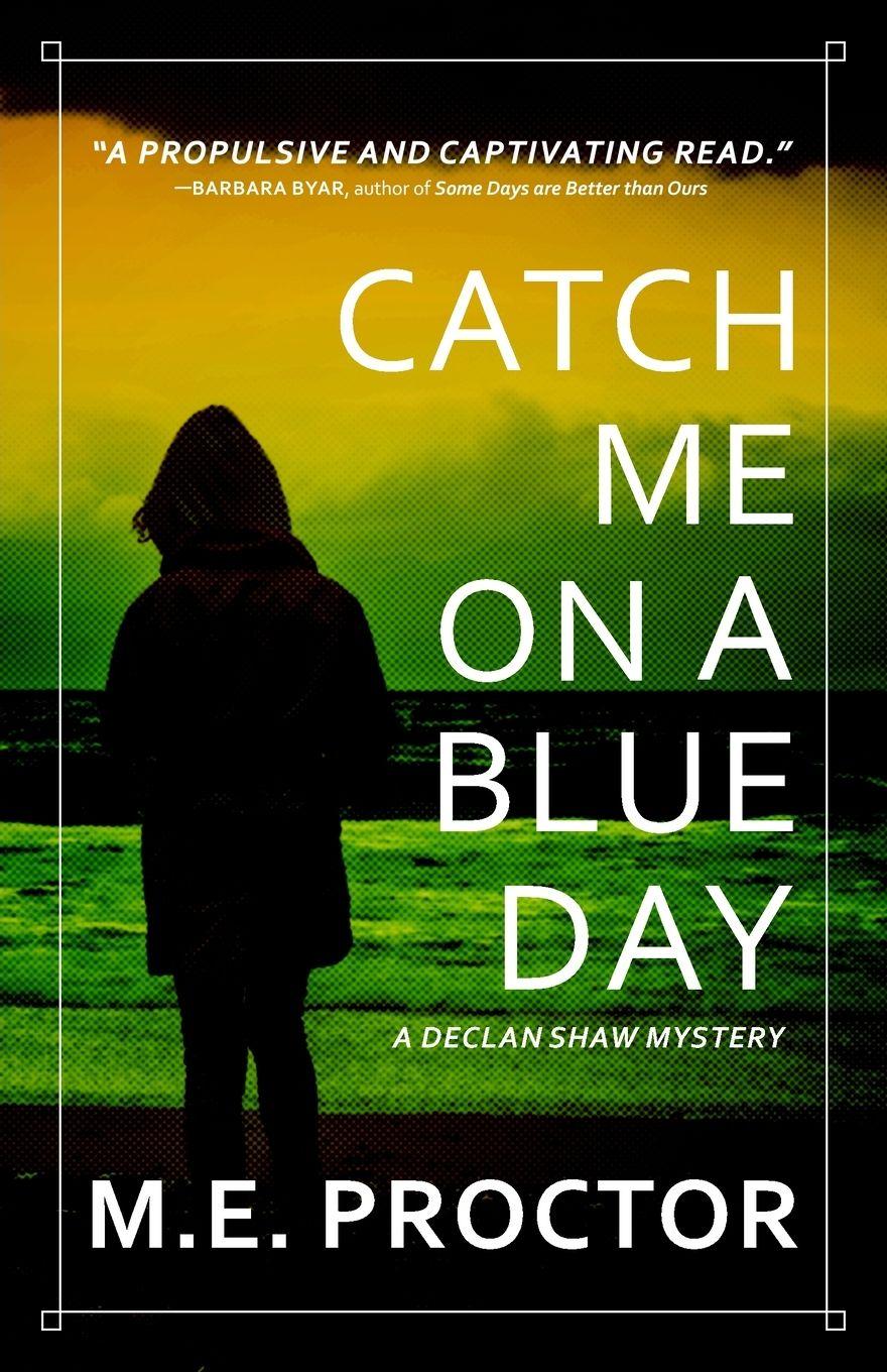 Vorderes Coverbild Catch Me on a Blue Day